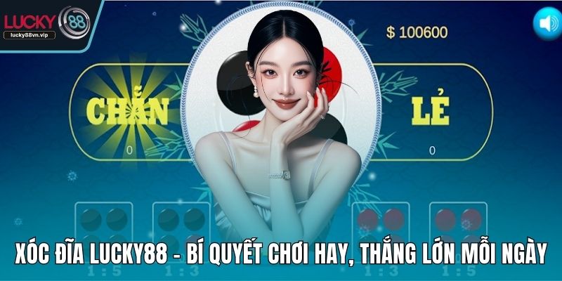 Xóc đĩa LUCKY88